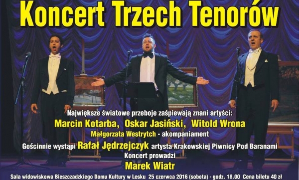 Trzej tenorzy zaśpiewają już w sobotę