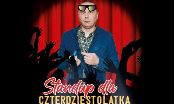 Standup dla czterdziestolatka. Zaproszenie BDK Lesko