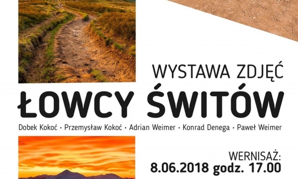 Łowcy świtów - zaproszenie na wernisaż