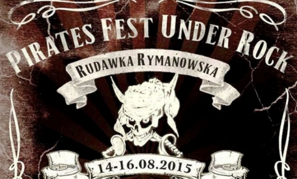 Pirates Fest Under Rock Rudawka 2015