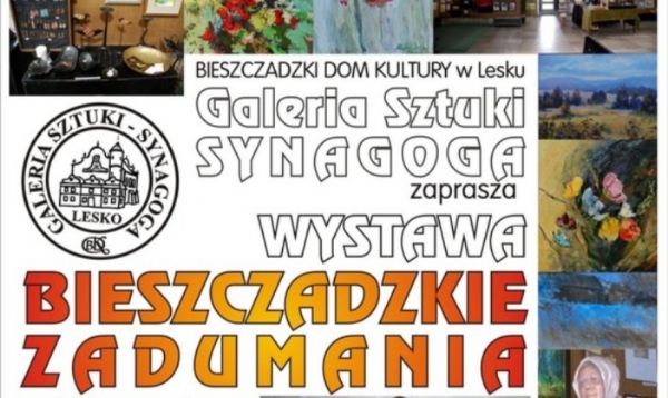 Bieszczadzkie Zadumania... Zaproszenie na wernisaż